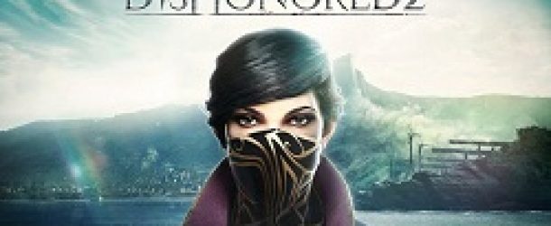 dishonored 2